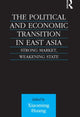 Book cover of: Political and Economic Transition in East Asia. By: Xioaming Huang
