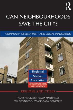 Can Neighbourhoods Save the City?