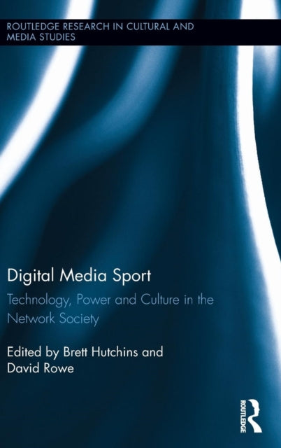 Book cover of: Digital Media Sport. By: Brett Hutchins