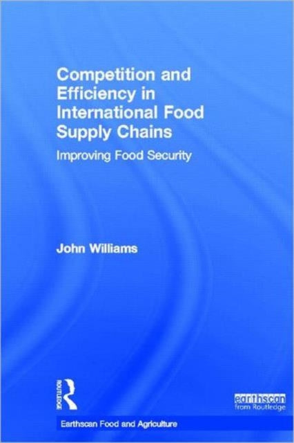 Competition and Efficiency in International Food Supply Chains