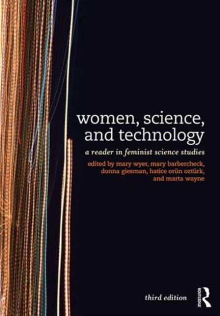 Book cover of: Women, Science, and Technology. By: Mary Wyer
