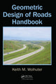 Book cover of: Geometric Design of Roads Handbook. By: Keith M. Wolhuter
