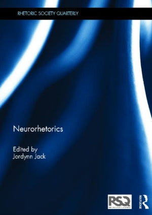 Neurorhetorics