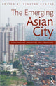 Book cover of: Emerging Asian City. By: Vinayak Bharne