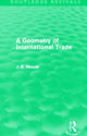 Book cover of: Geometry of International Trade (Routledge Revivals). By: James E. Meade