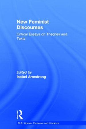 Routledge Library Editions: Women, Feminism and Literature