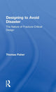 Book cover of: Designing To Avoid Disaster. By: Fisher, Thomas