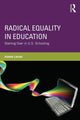 Book cover of: Radical Equality in Education