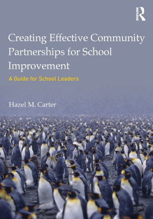 Creating Effective Community Partnerships for School Improvement