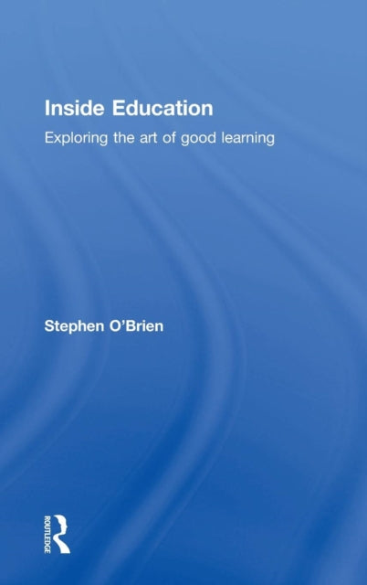 Book cover of: Inside Education. By: Stephen O'Brien