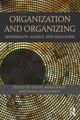 Book cover of: Organization and Organizing. By: Daniel Robichaud