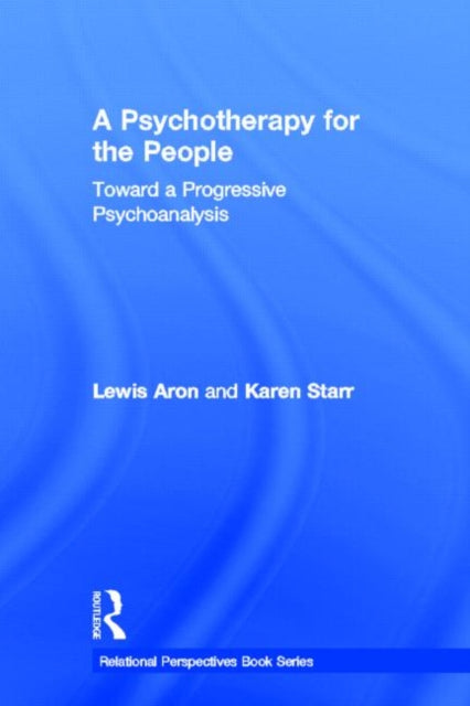 Book cover of: Psychotherapy for the People. By: Lewis Aron