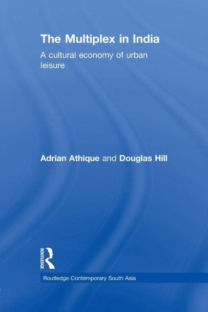 Book cover of: Multiplex in India. By: Adrian Athique