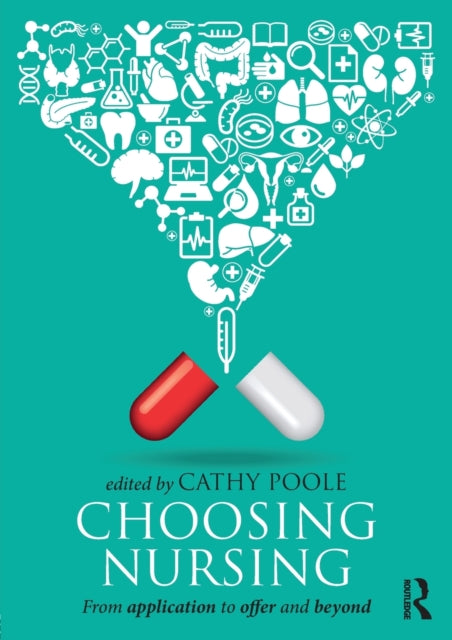 Book cover of: Choosing Nursing. By: Cathy Poole