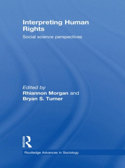 Book cover of: Interpreting Human Rights. By: Rhiannon Morgan