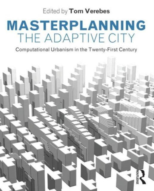 Book cover of: Masterplanning the Adaptive City