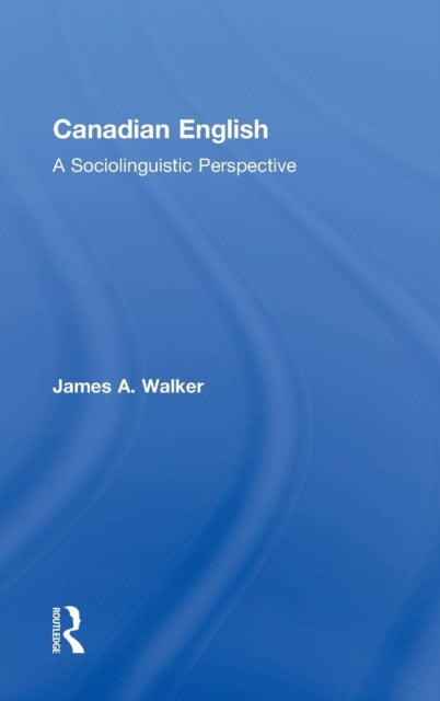 Book cover of: Canadian English. By: James A. Walker