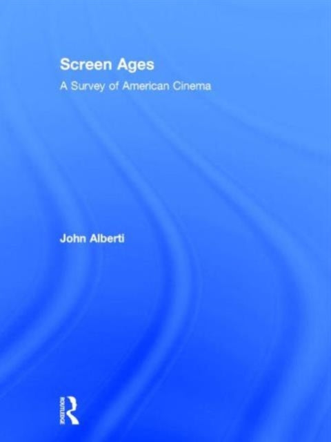 Book cover of: Screen Ages. By: John Alberti