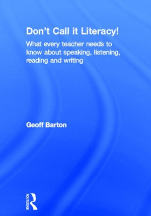 Don't Call it Literacy!