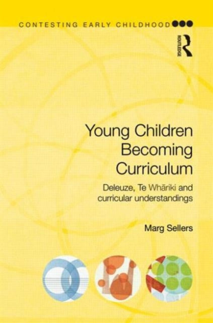 Book cover of: Young Children Becoming Curriculum