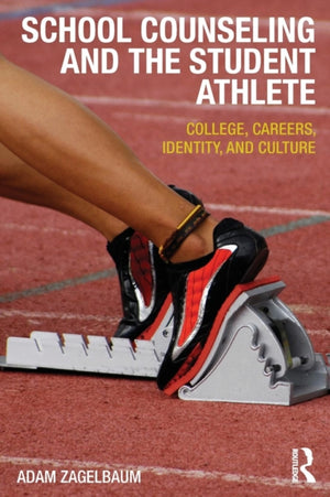 School Counseling and the Student Athlete