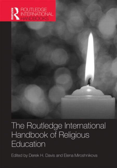Book cover of: Routledge International Handbook of Religious Education. By: Derek Davis