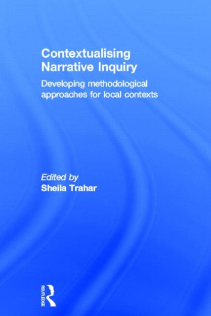 Book cover of: Contextualising Narrative Inquiry