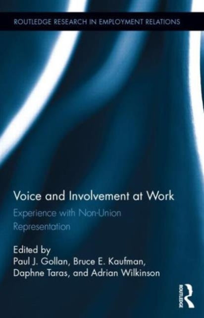 Book cover of: Voice and Involvement at Work. By: Paul J. Gollan