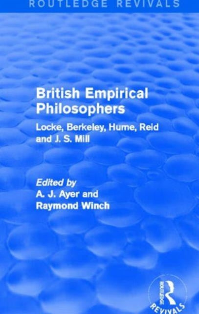 Book cover of: British Empirical Philosophers (Routledge Revivals). By: A. J. Ayer