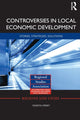 Book cover of: Controversies in Local Economic Development. By: Martin Perry