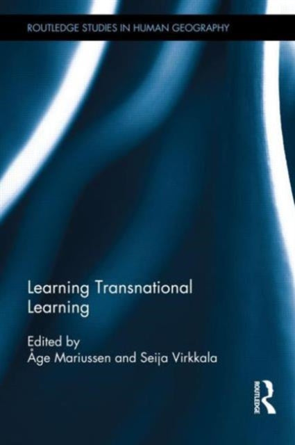 Book cover of: Learning Transnational Learning. By: Åge Mariussen