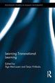 Book cover of: Learning Transnational Learning. By: Åge Mariussen