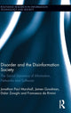 Book cover of: Disorder and the Disinformation Society. By: Jonathan Paul Marshall