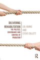 Book cover of: Delivering Rehabilitation. By: Lol Burke