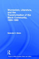 Book cover of: Womanism, Literature, and the Transformation of the Black Community, 1965-1980. By: Kalenda C. Eaton