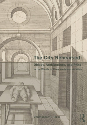 The City Rehearsed