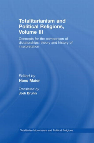 Totalitarianism and Political Religions Volume III