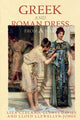 Book cover of: Greek and Roman Dress from A to Z. By: Liza Cleland