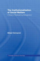 Book cover of: Institutionalization of Social Welfare. By: Mikael Holmqvist