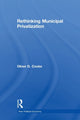 Book cover of: Rethinking Municipal Privatization. By: Oliver D. Cooke