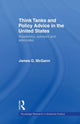 Book cover of: Think Tanks and Policy Advice in the US. By: James G. McGann