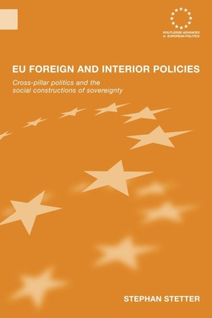 Book cover of: EU Foreign and Interior Policies. By: Stephan Stetter