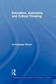 Book cover of: Education, Autonomy and Critical Thinking. By: Christopher Winch