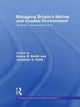 Book cover of: Managing Britain's Marine and Coastal Environment. By: Jonathan Potts