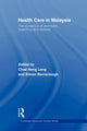 Book cover of: Health Care in Malaysia. By: Heng Leng Chee