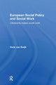 Book cover of: European Social Policy and Social Work. By: Hans van Ewijk