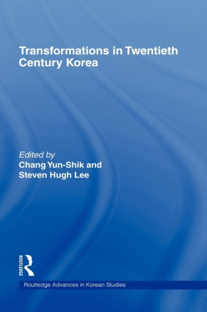 Book cover of: Transformations in Twentieth Century Korea. By: Yun-shik Chang