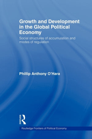 Growth and Development in the Global Political Economy
