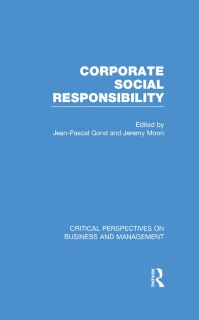 Book cover of: Corporate Social Responsibility. By: Jean-Pascal Gond