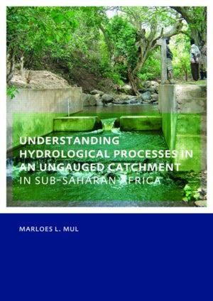 Understanding Hydrological Processes in an Ungauged Catchment in sub-Saharan Africa